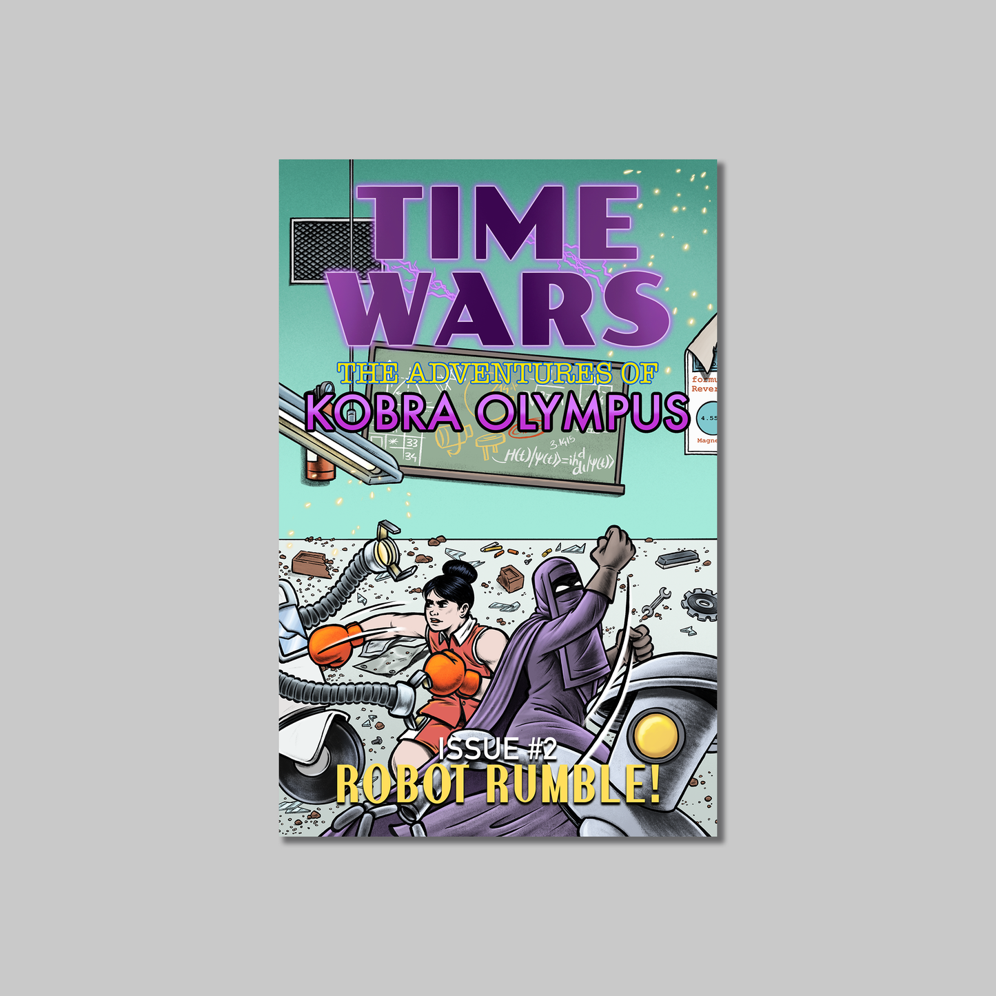 Time Wars: the Adventures of Kobra Olympus Issue #2 - Robot Rumble!